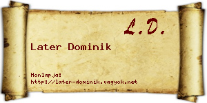Later Dominik névjegykártya